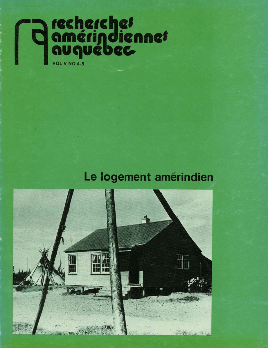 Le logement amérindien (1975, vol. 5, nos. 4-5)